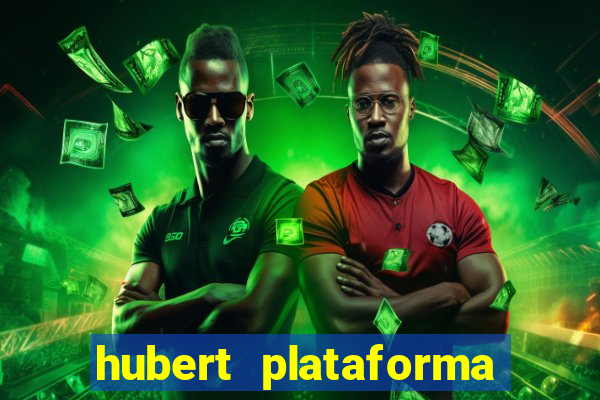 hubert plataforma de jogos