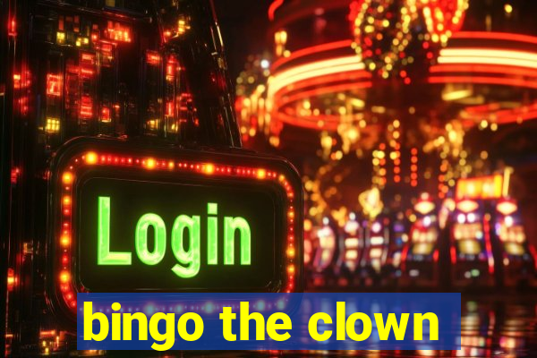 bingo the clown