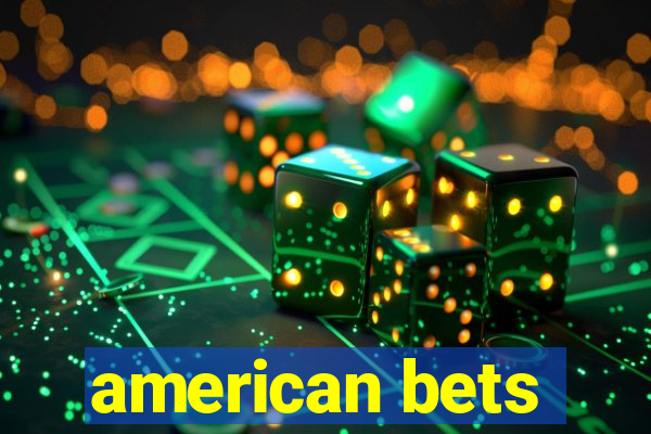 american bets