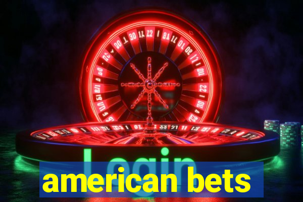 american bets