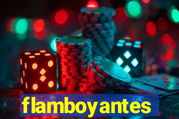 flamboyantes