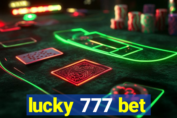 lucky 777 bet