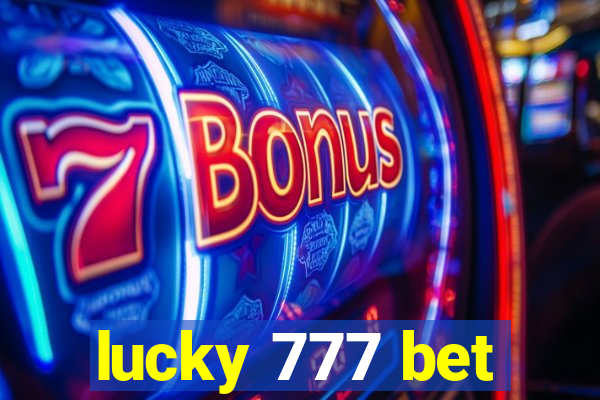 lucky 777 bet