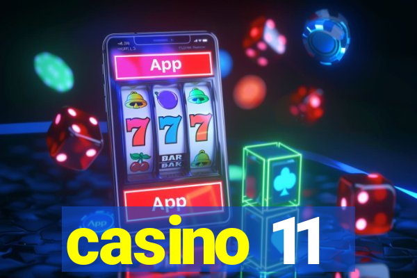 casino 11