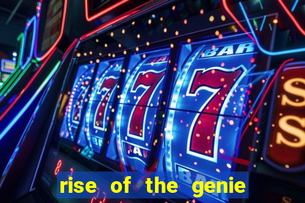 rise of the genie slot free play