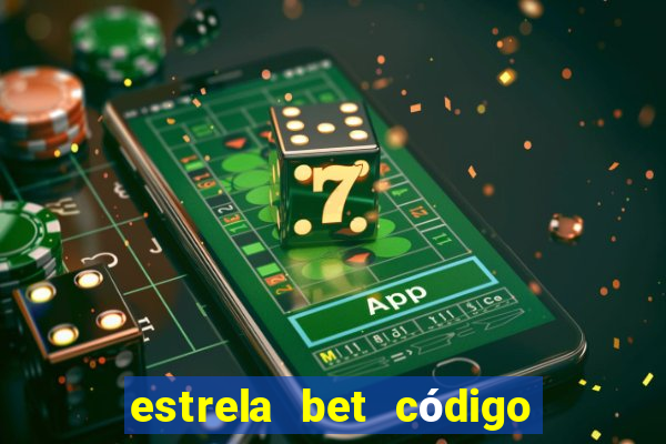 estrela bet código de afiliado