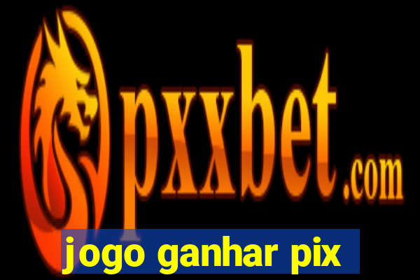 jogo ganhar pix