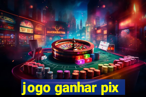 jogo ganhar pix