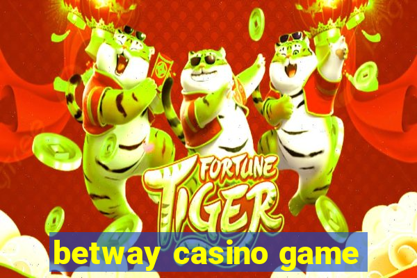 betway casino game