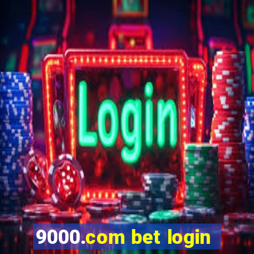 9000.com bet login