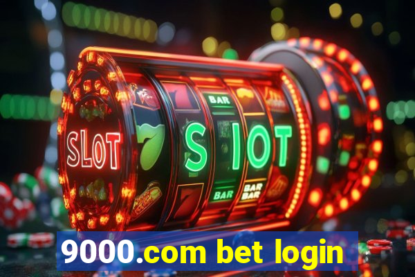 9000.com bet login