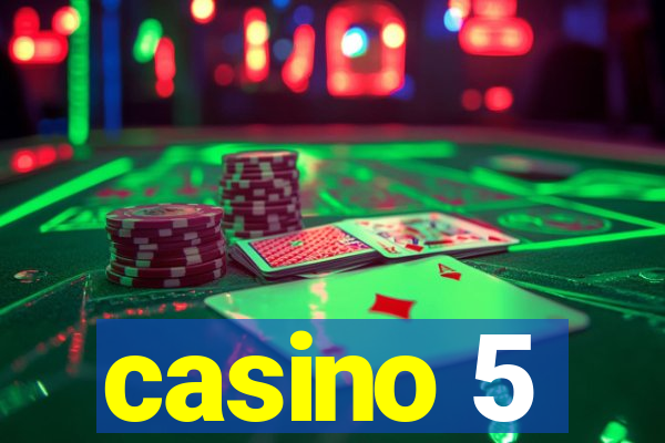 casino 5