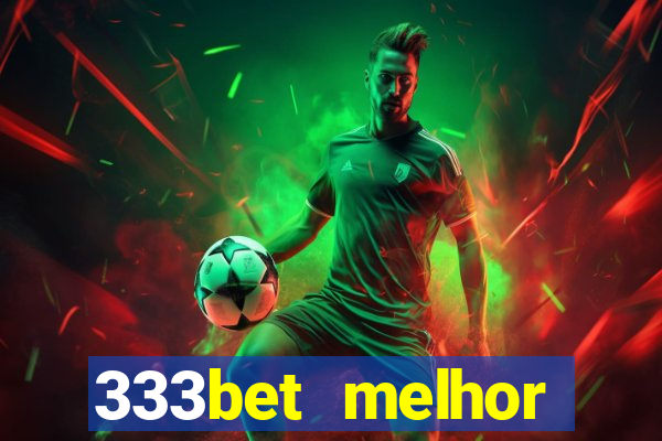 333bet melhor horário para jogar