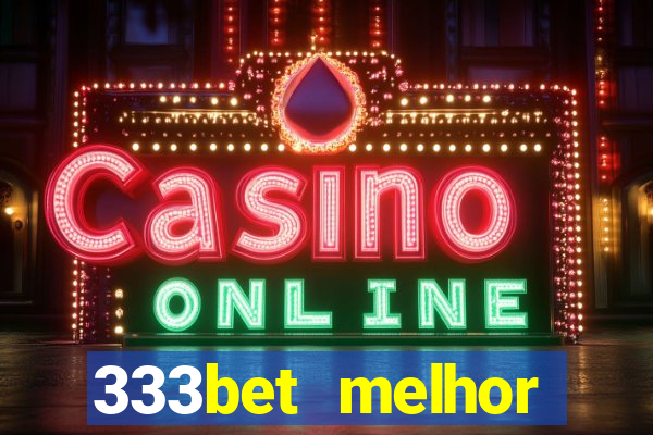 333bet melhor horário para jogar