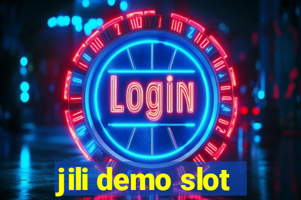 jili demo slot