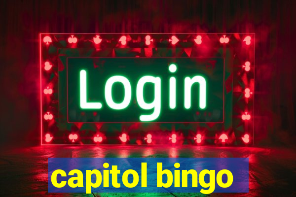 capitol bingo