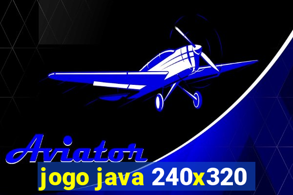 jogo java 240x320