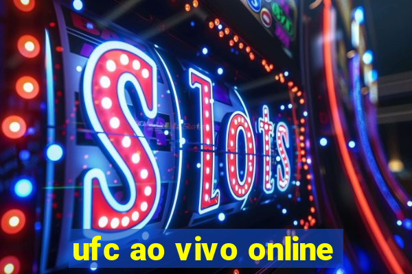 ufc ao vivo online