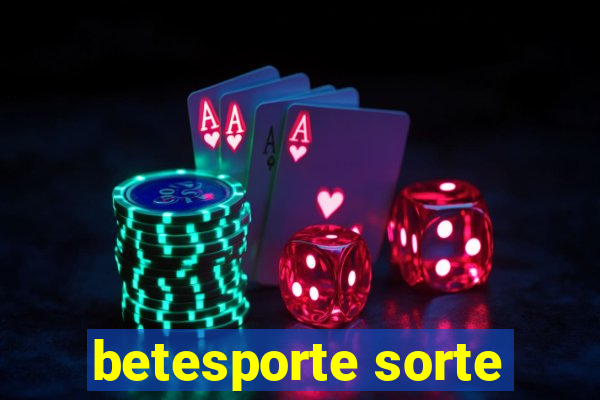 betesporte sorte