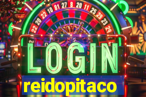 reidopitaco