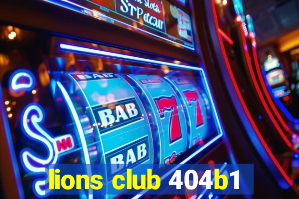 lions club 404b1