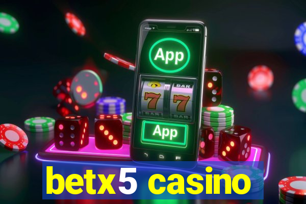 betx5 casino