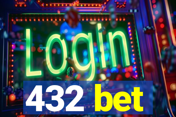 432 bet