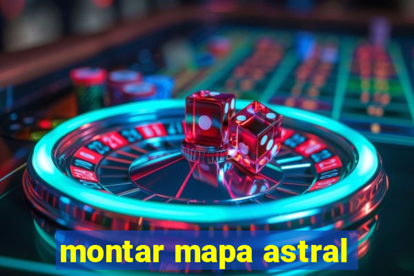 montar mapa astral