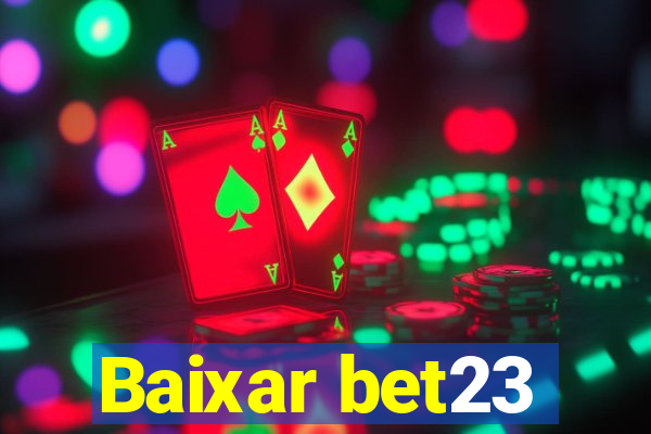 Baixar bet23