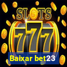 Baixar bet23