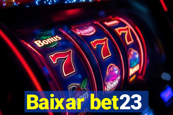 Baixar bet23