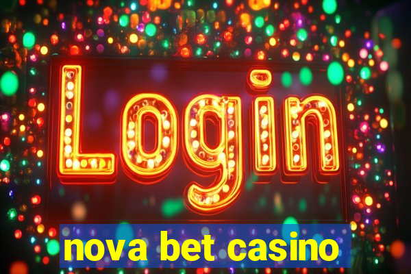 nova bet casino