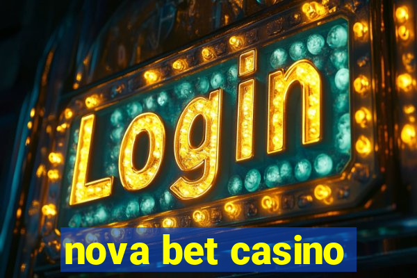 nova bet casino