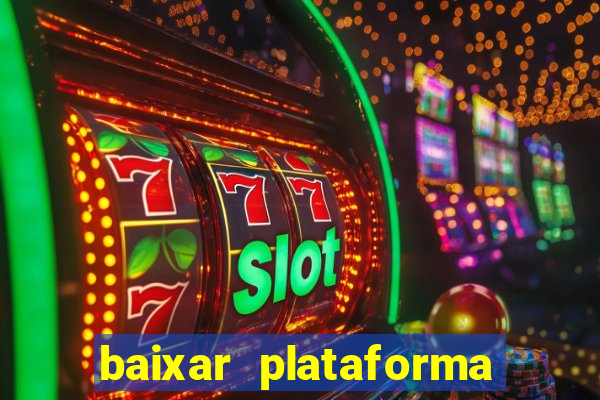 baixar plataforma 234 vip