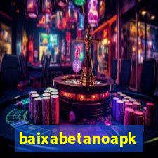 baixabetanoapk