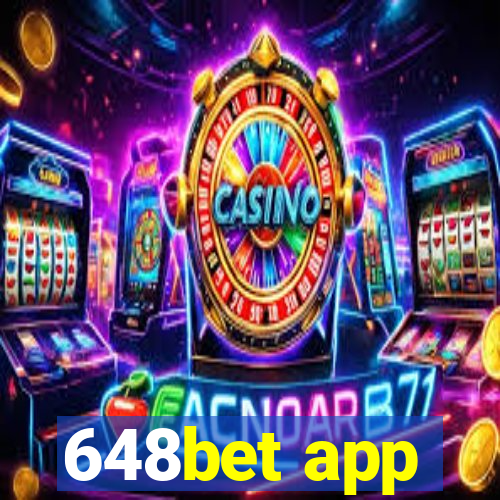 648bet app