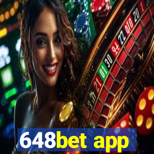 648bet app