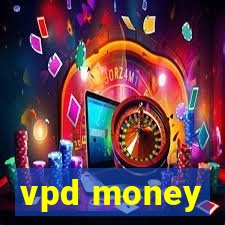 vpd money