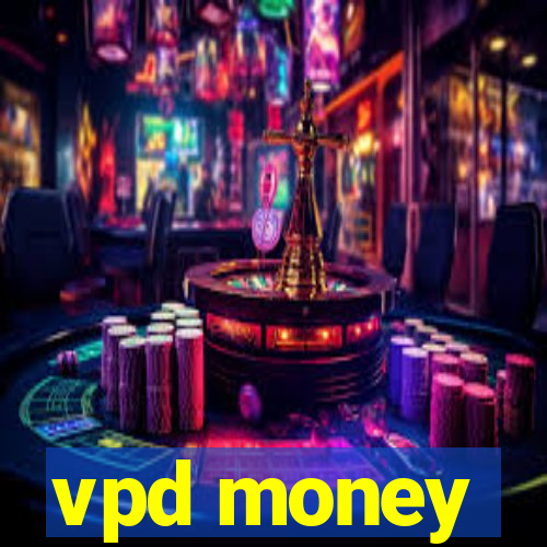 vpd money