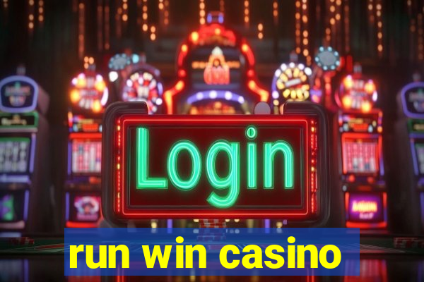 run win casino