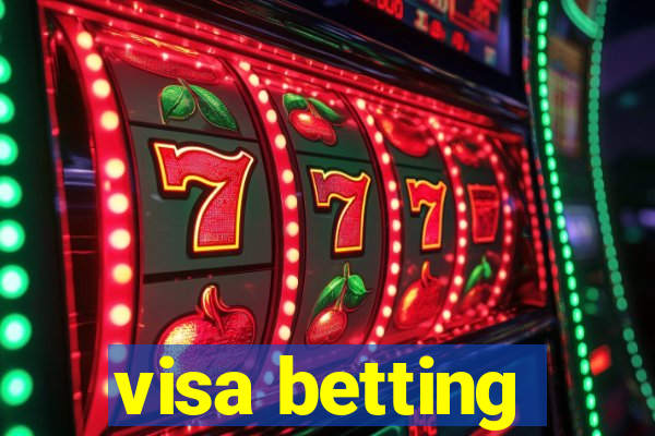 visa betting