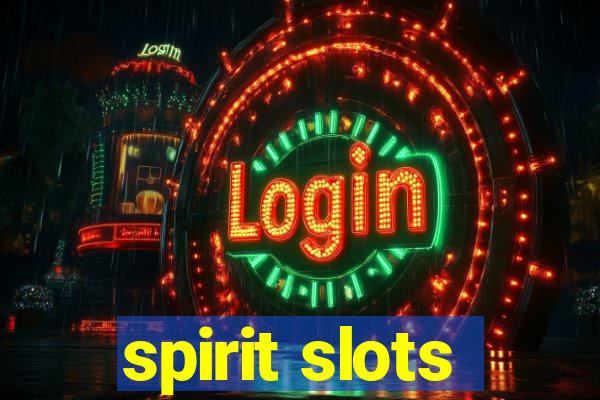 spirit slots