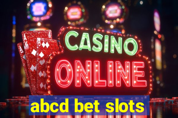 abcd bet slots