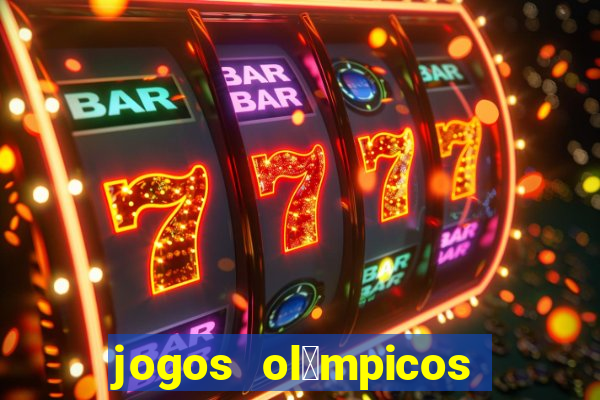 jogos ol铆mpicos de futebol