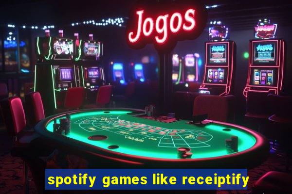 spotify games like receiptify