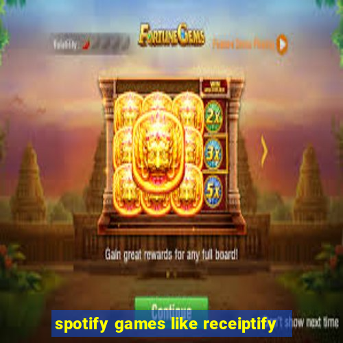 spotify games like receiptify