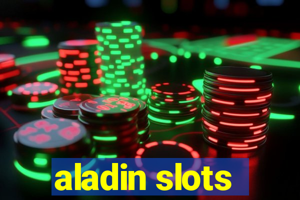 aladin slots