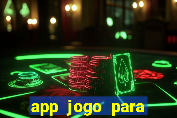 app jogo para ganhar dinheiro