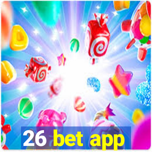 26 bet app