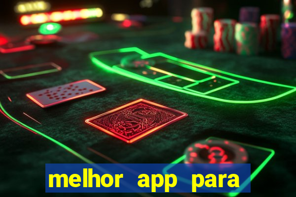 melhor app para apostar em jogos